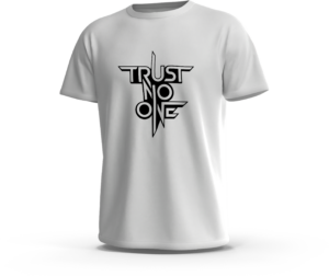 amanos-ts-trust-no-one-white T-Shirt Trust No One